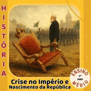 Crise do Império e Nascimento da República