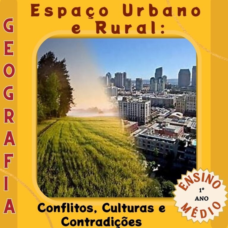 Espaço Urbano e Rural: Conflitos, Culturas e Contradições