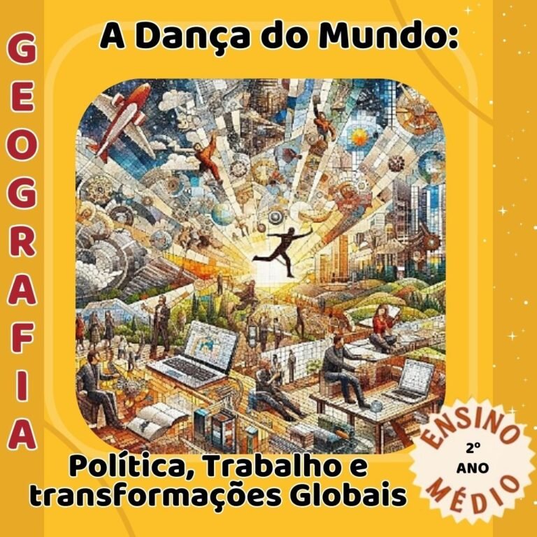 A Dança do Mundo: Política, trabalho e Transformações Globais