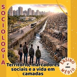 Território, marcadores sociais e a vida em camadas