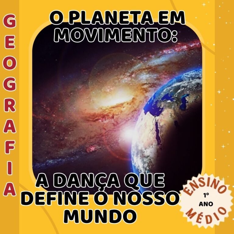 O PLANETA EM MOVIMENTO: A DANÇA QUE DEFINE O NOSSO MUNDO
