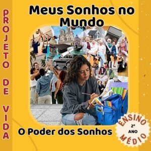 Meus Sonhos no Mundo - O Poder dos Sonhos