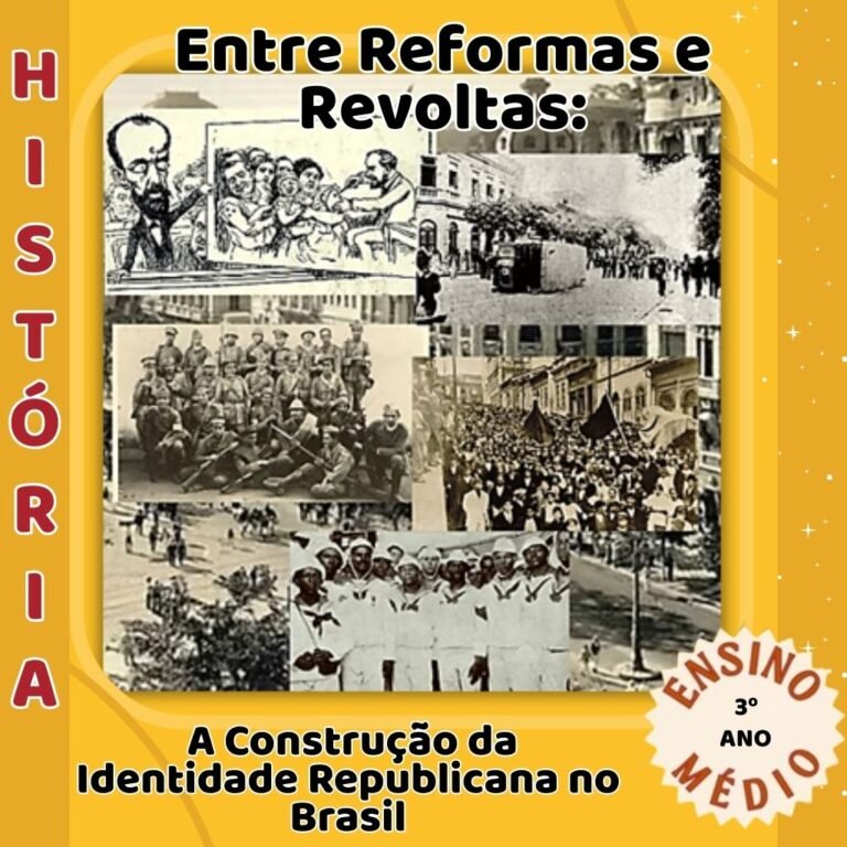 Entre Reformas e Revoltas: A Construção da Identidade Republicana no Brasil