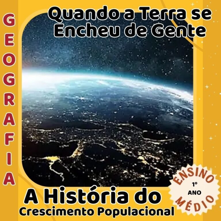 Quando a Terra se Encheu de Gente: A História do Crescimento Populacional