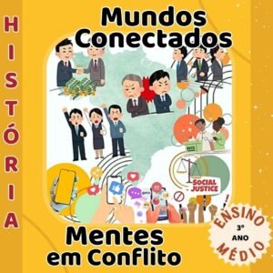 Mundos Conectados, Mentes em Conflito