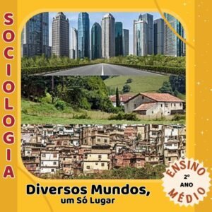 DIVERSOS MUNDOS, UM SÓ LUGAR