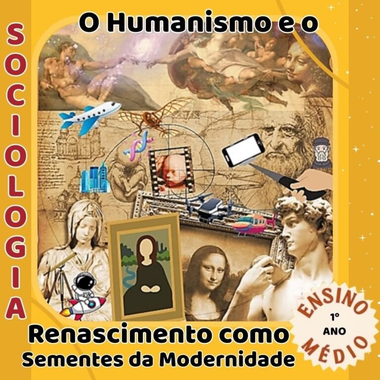 O HUMANISMO E O RENASCIMENTO COMO SEMENTES DA MODERNIDADE