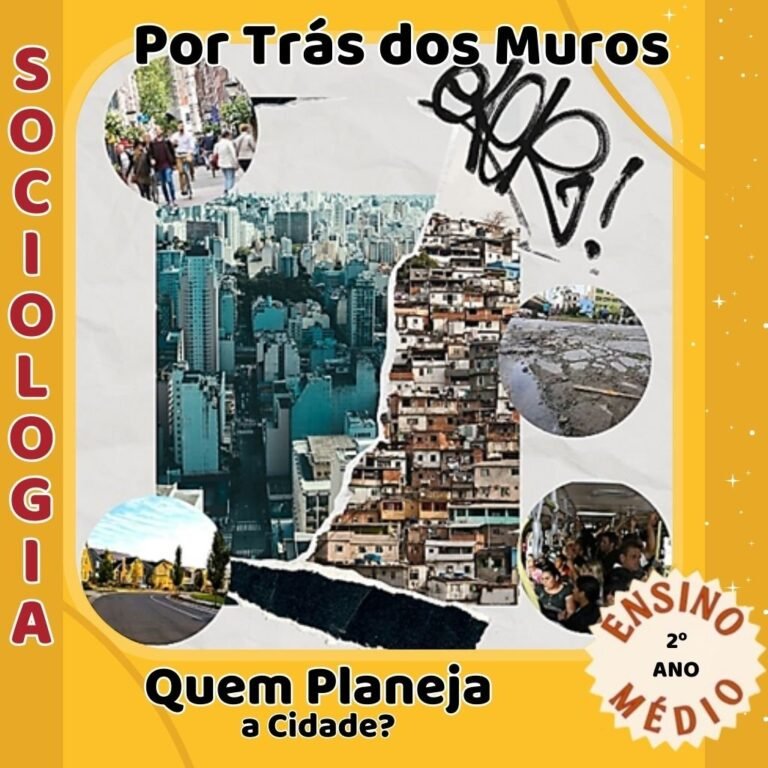 Por Trás dos Muros, Quem Planeja a Cidade?