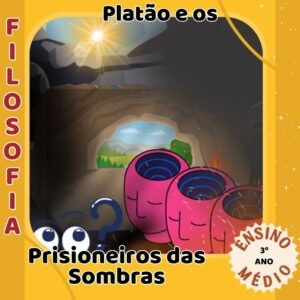 PLATÃO E OS PRISIONEIROS DAS SOMBRAS