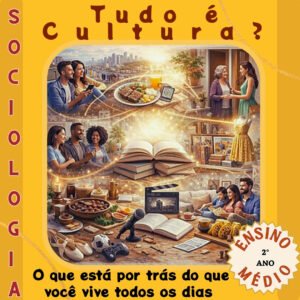 Tudo é Cultura? — O que está por trás do que você vive todos os dias